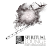 Spiritual Lounge - Pandit Hariprasad Chaurasia