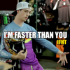 I'm Faster Than You - Ifht