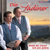 Die Ladiner - Wenn die Eltern von uns gehen - Die Ladiner