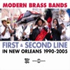 Mardi Gras Brass Band Mardi Gras Tyme Modern Brass Bands, First & Second Line in New Orleans 1990-2005