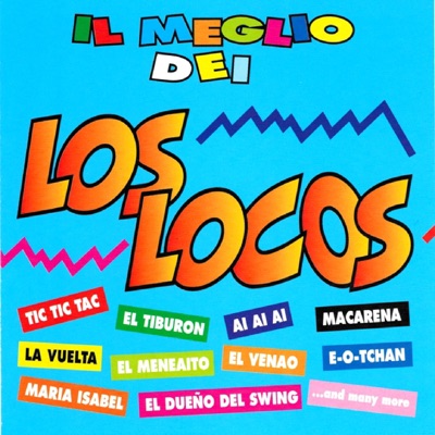 Il Meglio Dei Los Locos