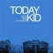 Attorney At Law - Today Kid lyrics