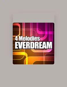 收听 4 Melodies、观看音乐视频、阅读小传、查看巡演日期等 ！