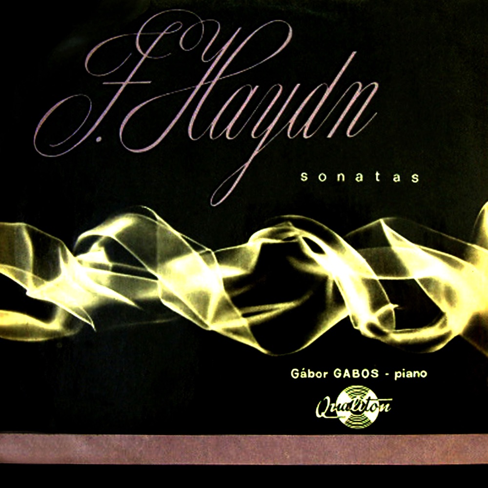 Обложка альбома «Haydn: Sonatas in F Major and G Major (Hungaroton Classics) - EP» — Gábor Gabos