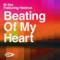 Beating of My Heart (Matisse & Sadko Remix) - M-3ox lyrics