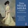 Dame Nellie Melba: The First Recordings artwork