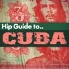 Hip Guide to.. Cuba