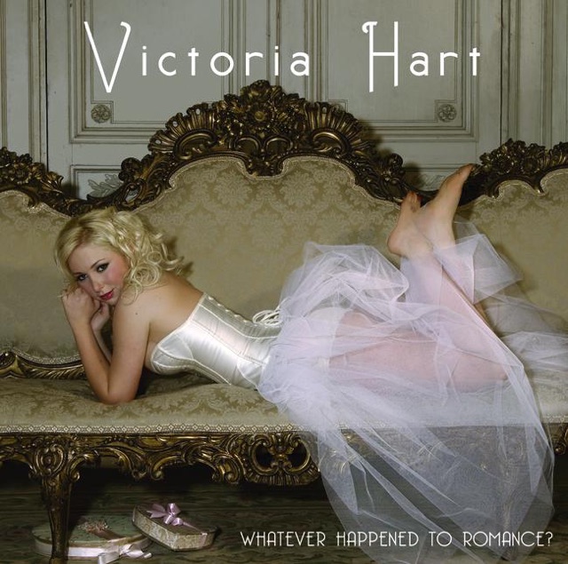 Victoria Hart Whatever Happened to Romance? (USA) Album Cover