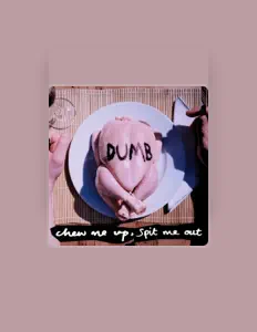 Ouça Dumb, assista a videoclipes, leia a biografia, veja as datas das turnês e mais!