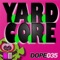 Y.A.R.D.C.O.R.E - Dopefish lyrics