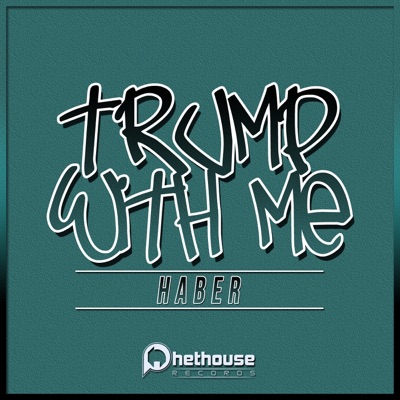 Trump With Me - Single