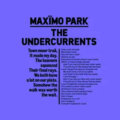The Undercurrents - Single - Maximo Park
