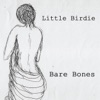 Little Birdie - Anne Marie, You Can't Cry Now