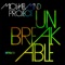 Unbreakable (Radio Edit) - Michael Mind Project lyrics