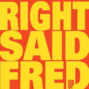 Right Said Fred - Deeply Dippy - 排舞 音乐