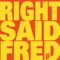 A Love for All Seasons - Right Said Fred lyrics