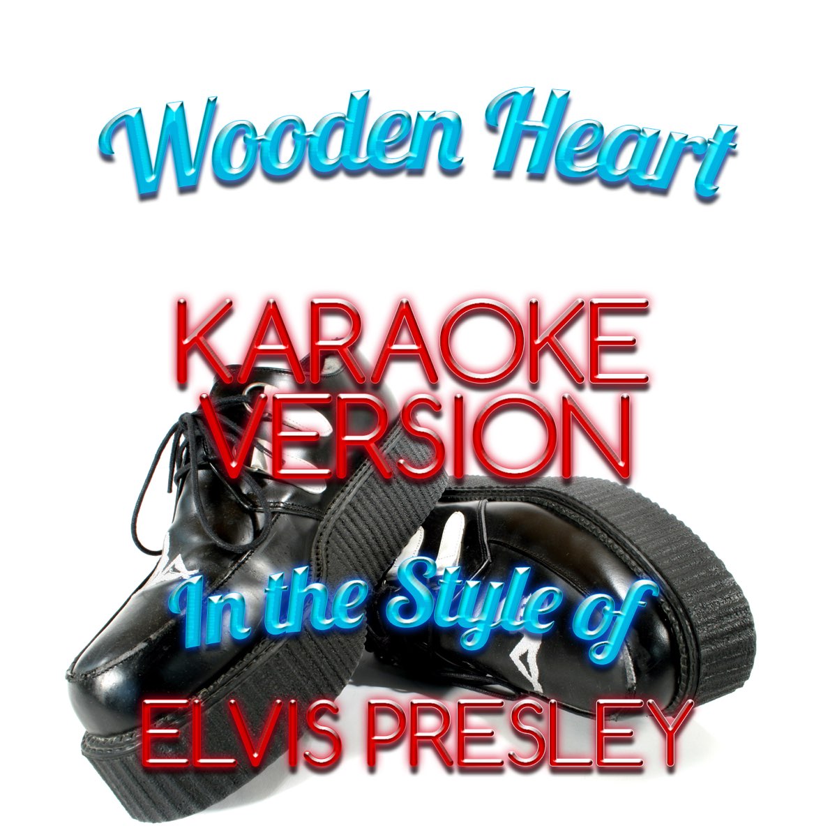 Wooden Heart In The Style Of Elvis Presley Karaoke Version   1200x1200bf 60 