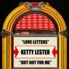 Love Letters / But Not for Me - Single artwork