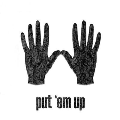 Put 'Em Up - Single