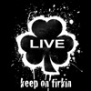 Keep On Firkin - Live