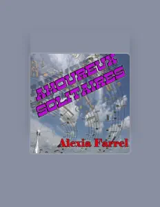 Alexia Farrel dinle, müzik videolarını izle, biyografisini oku, tur tarihlerini ve daha fazlasını gör!