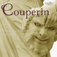 Couperin: Concerts Royaux - Les Goûts-Réunis - Musica Ad Rhenum & Jed Wentz