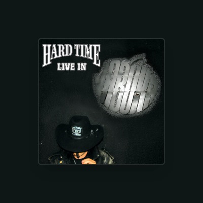 Listen to Hard Time, watch music videos, read bio, see tour dates & more!