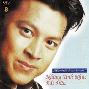 Nhung Tinh Khuc Bat Huu