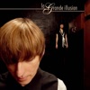 La Grande Illusion - Why Do You Lie to Me?