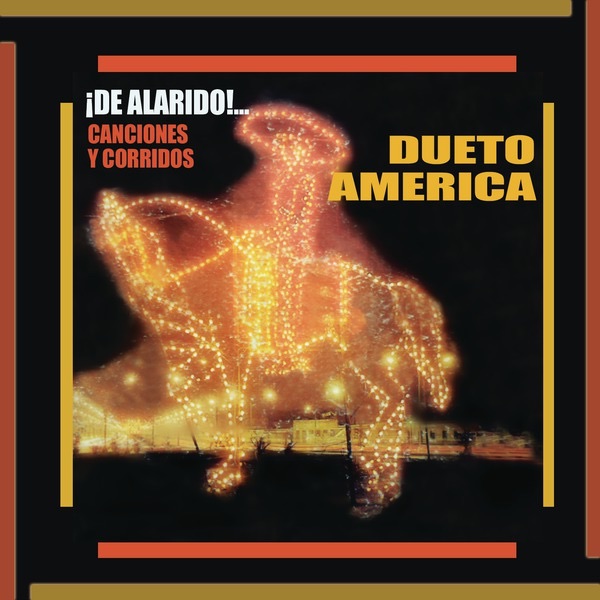 ¡De Alarido! Canciónes y Corridos