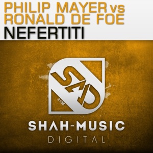 Nefertiti (Philip Mayer vs. Ronald De Foe) - Single
