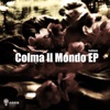 Colma Il Mondo EP