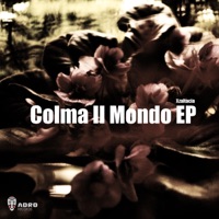 Colma Il Mondo EP - Xzaltacia