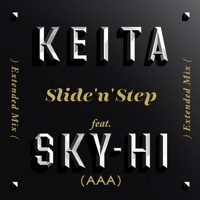 Slide 'n' Step‐Extended Mix-feat.SKY-HI(AAA) - Single - Keita Tachibana