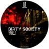 Dirty Society Vol. 1