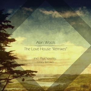 The Love House (Remixes) - Single