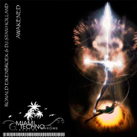 Awakened Ronald Eikenbroek & DJ Stan Holland