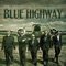 Some Day - Blue Highway lyrics