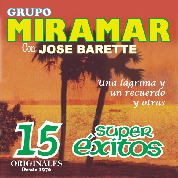 Grupo Miramar - Una Lagrima Y Un Recuerdo