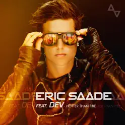 Hotter Than Fire (feat. Dev) - Single - Eric Saade