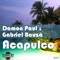 Acapulco - Damon Paul & Gabriel Bauza lyrics