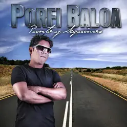 Punto y Seguimos - Porfi Baloa