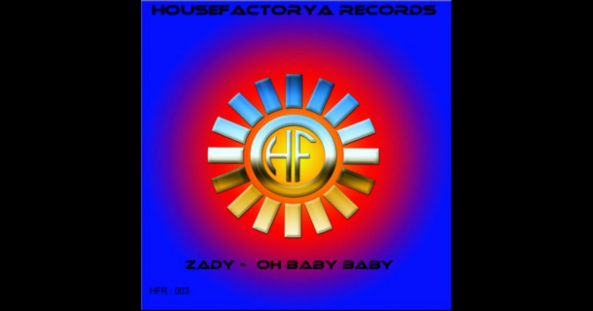 Oh Baby Baby - Single - Album by zaDy - Apple Music