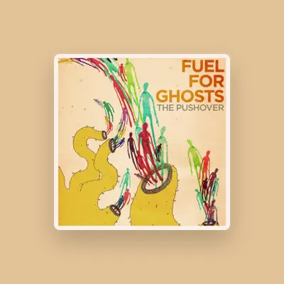 Listen to Fuel for Ghosts, watch music videos, read bio, see tour dates & more!