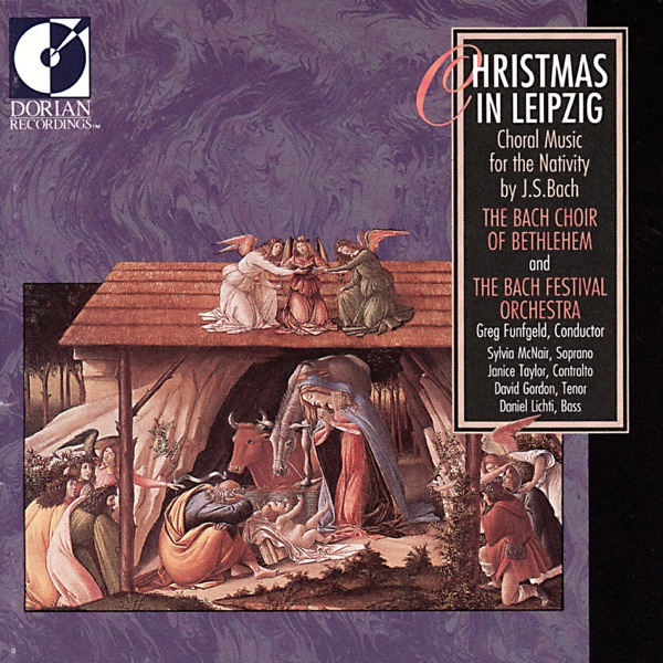 J.S. Bach: Christen, atzet diesen Tag - Sie werden aus Saba alle kommen (Christmas in Leipzig - Choral Music for the Nativity)