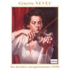 Ginette Neveu's last recordings - Ginette Neveu, Jean Neveu, Hans Rosbaud & Südwestfunk-Orchester