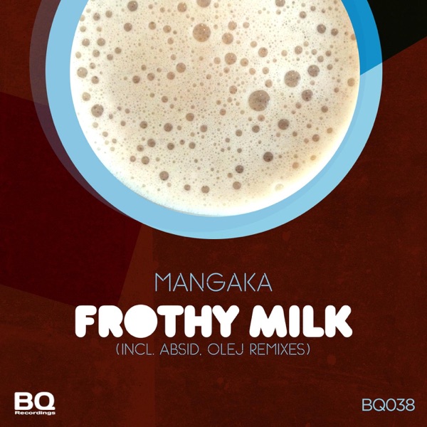 Frothy Milk - Single