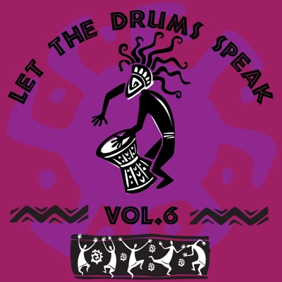 Let the Drums Speak, Vol. 6