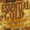 Essential Gold: Christmas Classics