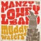 Muddy Waters - Manzy Lowry Band lyrics